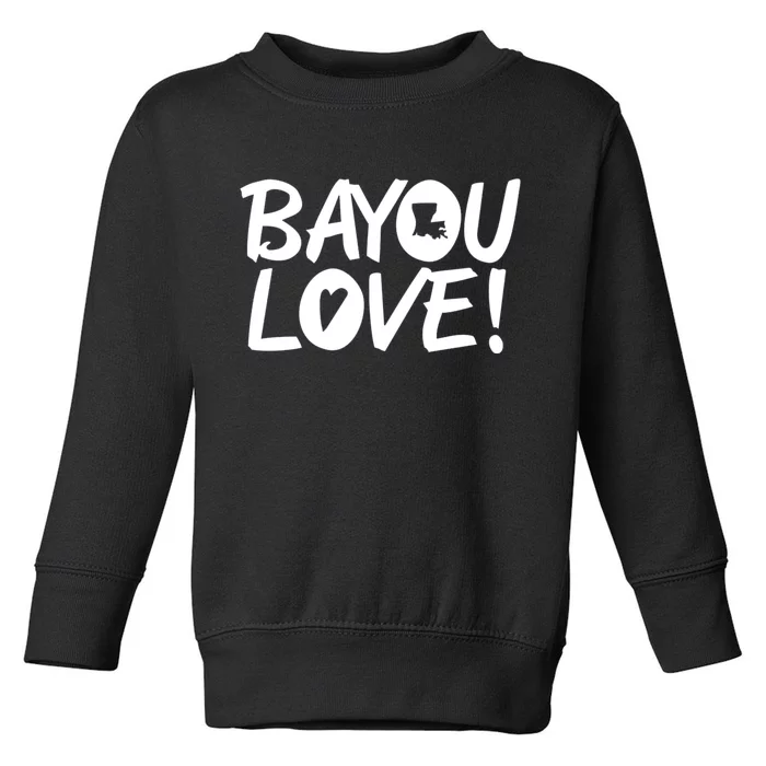 Bayou Love Toddler Sweatshirt