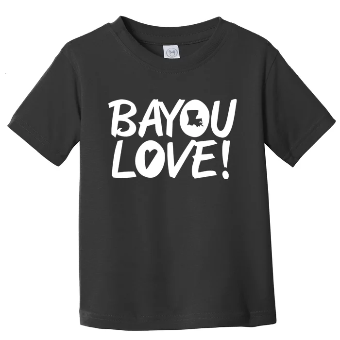 Bayou Love Toddler T-Shirt