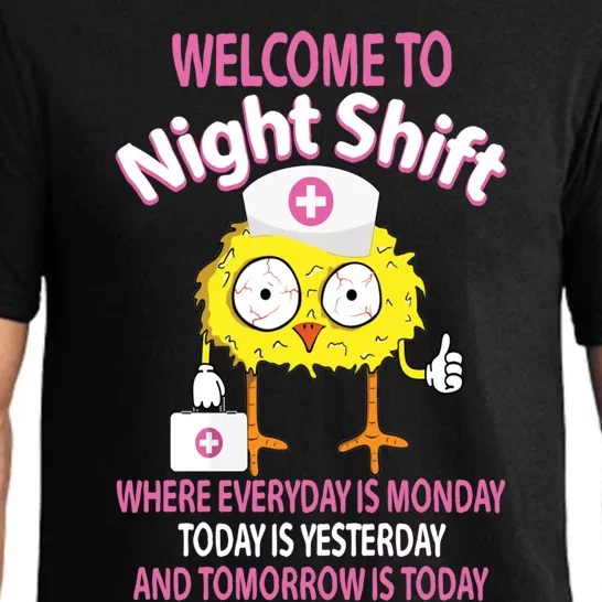 Bsn Lpn Cna Funny Nursing Chick Welcome To Night Shift Nurse Gift Pajama Set