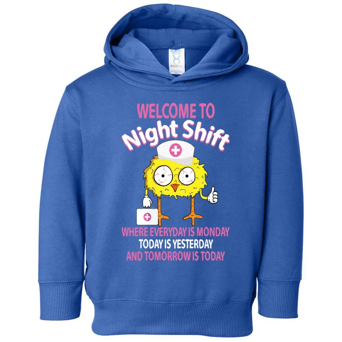 Bsn Lpn Cna Funny Nursing Chick Welcome To Night Shift Nurse Gift Toddler Hoodie