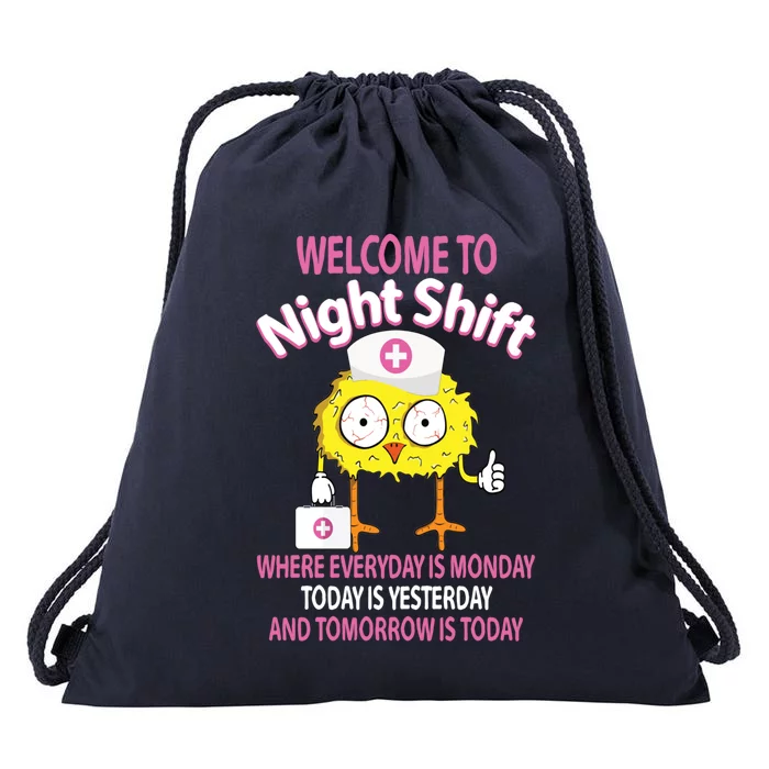 Bsn Lpn Cna Funny Nursing Chick Welcome To Night Shift Nurse Gift Drawstring Bag