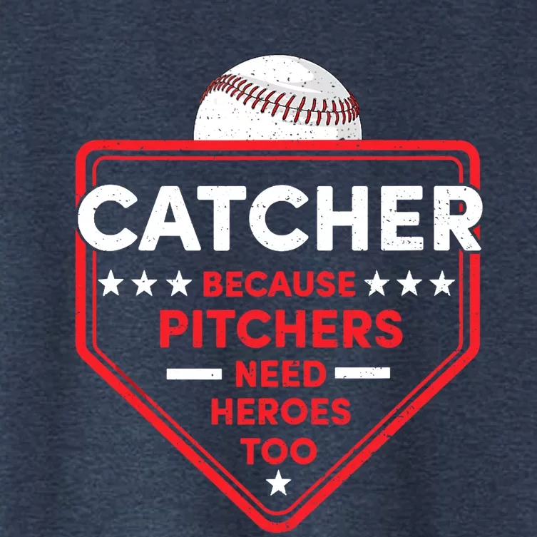 Baseball Lover Catcher Because Pitchers Need Heroes Too Women's Crop Top Tee