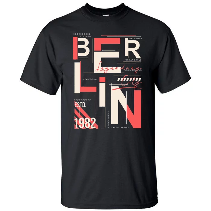 Berlin Legendary City 1982 Tall T-Shirt