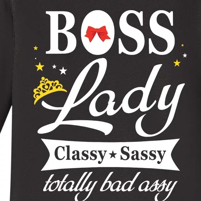 Boss Lady Classy Sassy National Boss Day Gift Baby Long Sleeve Bodysuit