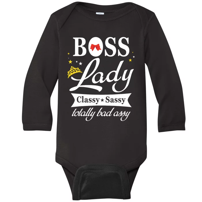 Boss Lady Classy Sassy National Boss Day Gift Baby Long Sleeve Bodysuit