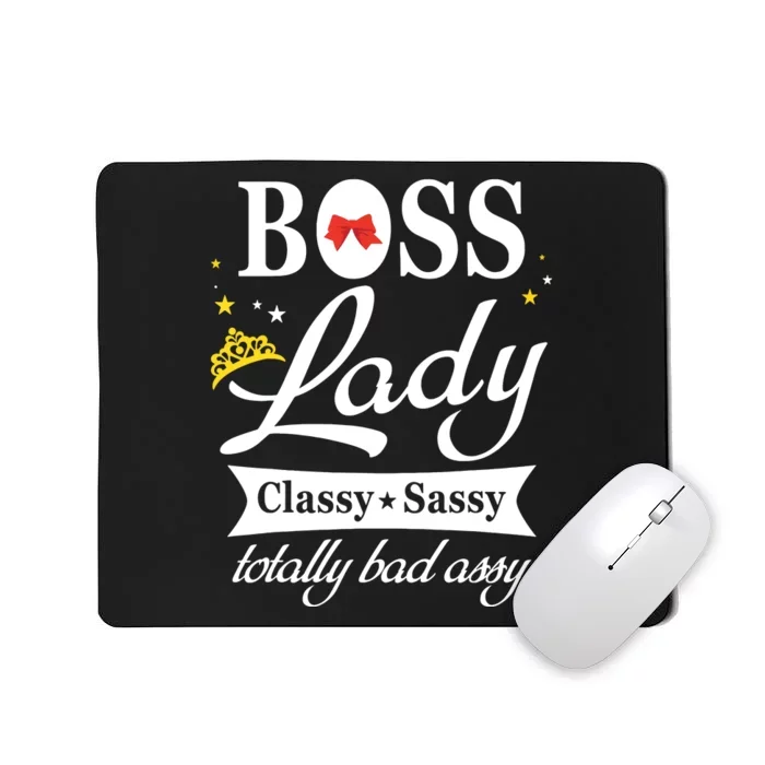 Boss Lady Classy Sassy National Boss Day Gift Mousepad