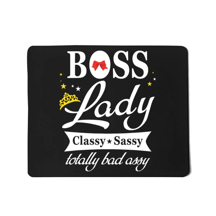 Boss Lady Classy Sassy National Boss Day Gift Mousepad