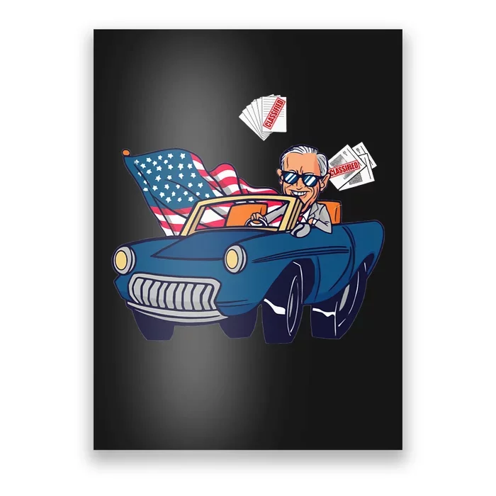 Biden Losing Classified Documents Funny Anti Biden Poster