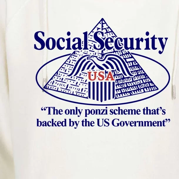 Barely Legal Clothing Social Security The Only Ponzi Scheme ThatS Backed By The Womens Funnel Neck Pullover Hood