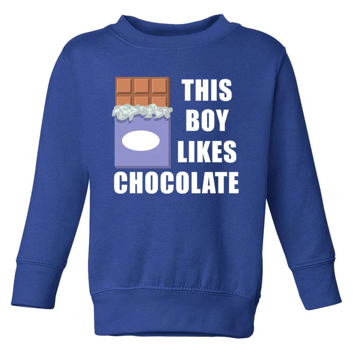 Boy Likes Chocolate Funny Dark Chocolate Lover Gift Toddler Sweatshirt