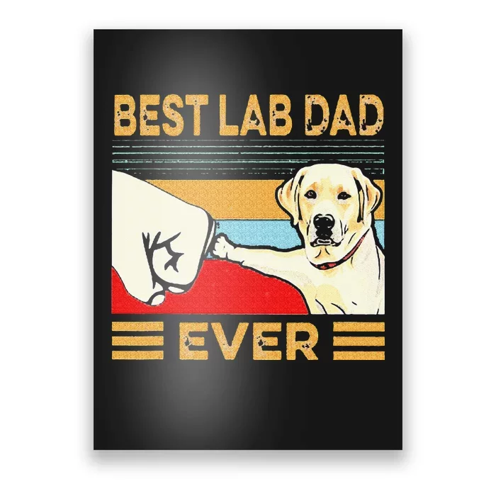 Best Lab Dad Ever Retro Vintage Poster