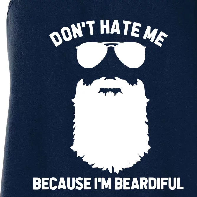 Beard Lover Dont Hate Me Because Im Beardiful Women's Racerback Tank