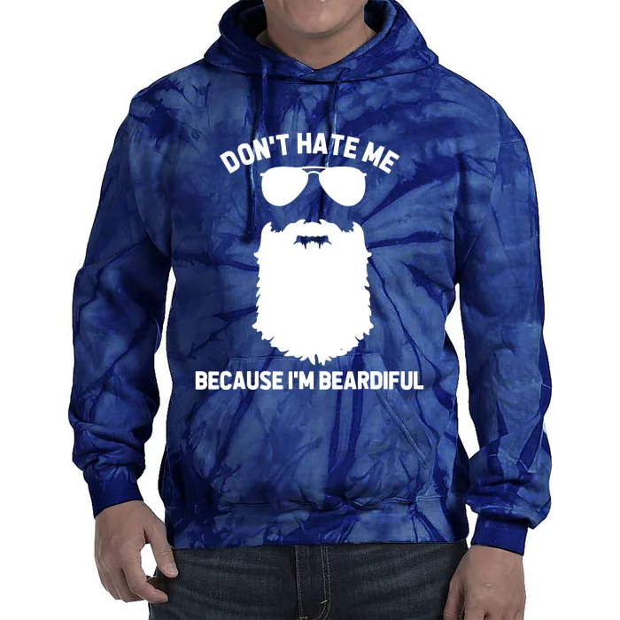 Beard Lover Dont Hate Me Because Im Beardiful Tie Dye Hoodie