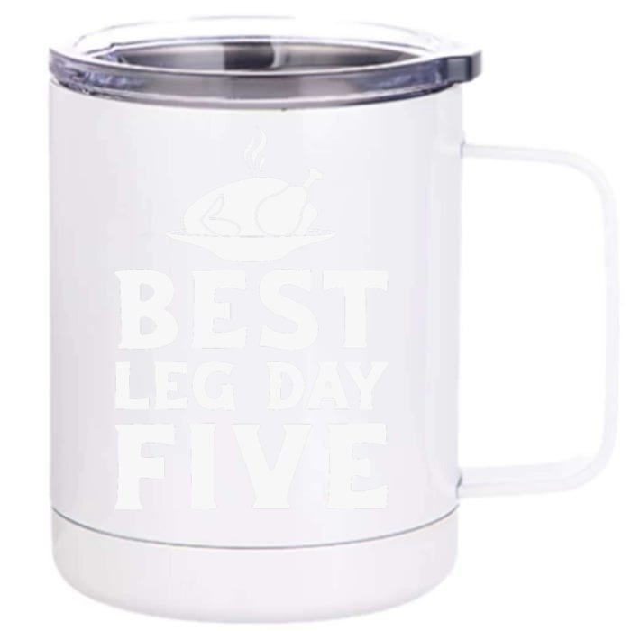 Best Leg Day Five Front & Back 12oz Stainless Steel Tumbler Cup