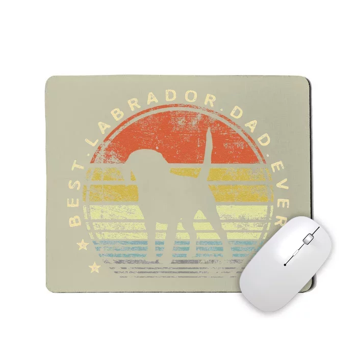 Best Labrador Dad Ever Daddy Gifts Lab Dog Lover Owner Mousepad