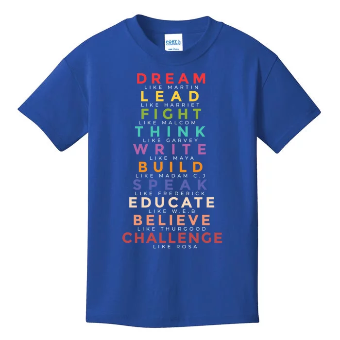 Black Leader Dream Like Martin Teach Black History Month Gift Kids T-Shirt