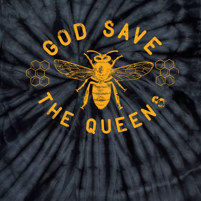 Bee Lovers Design God Save The Queen Funny Gift Tie-Dye T-Shirt