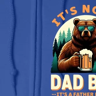 Beer Lover Dad Jokes ItS Not A Dad Bod ItS A Father Figure Gift Full Zip Hoodie