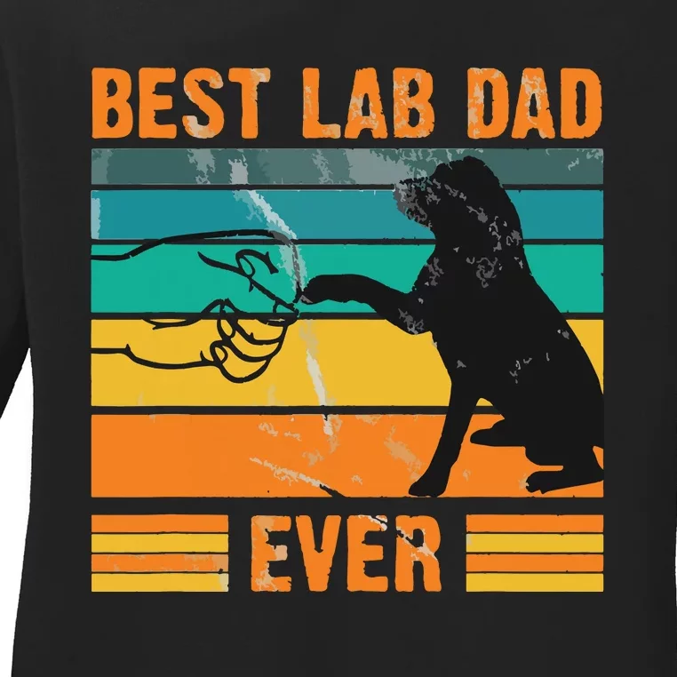 Best Lab Dad Ever Dog Lover Fathers Day Gift Ladies Long Sleeve Shirt