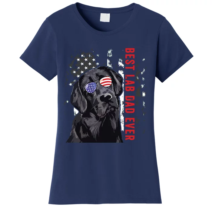 Best Lab Dad Ever Labrador Dog American Flag Fathers Day Women's T-Shirt