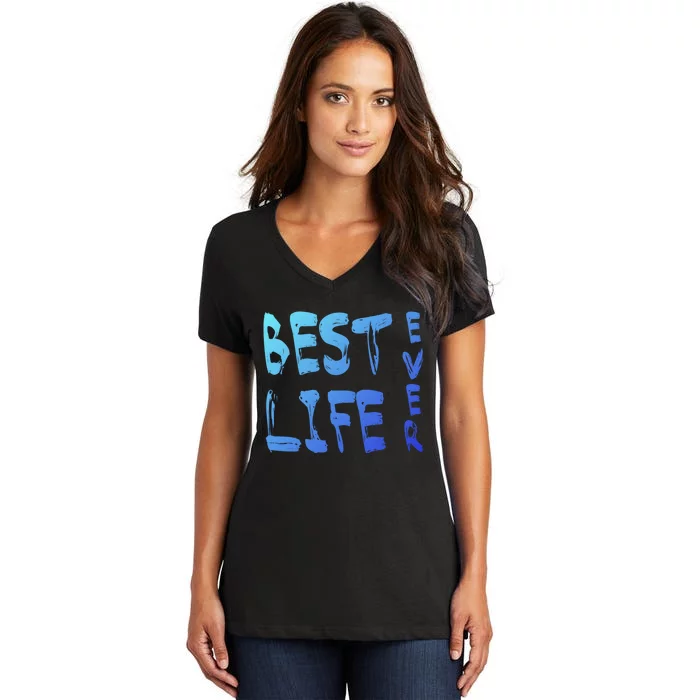 Best Life Ever For Jw JehovahS Witness Pioneer Gift Women's V-Neck T-Shirt