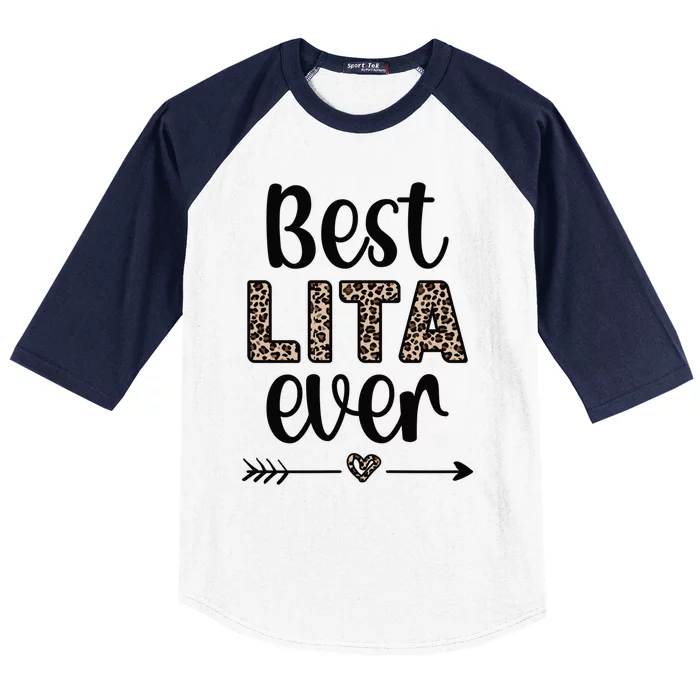 Best Lita Ever Lita Grandma Appreciation Gift Baseball Sleeve Shirt