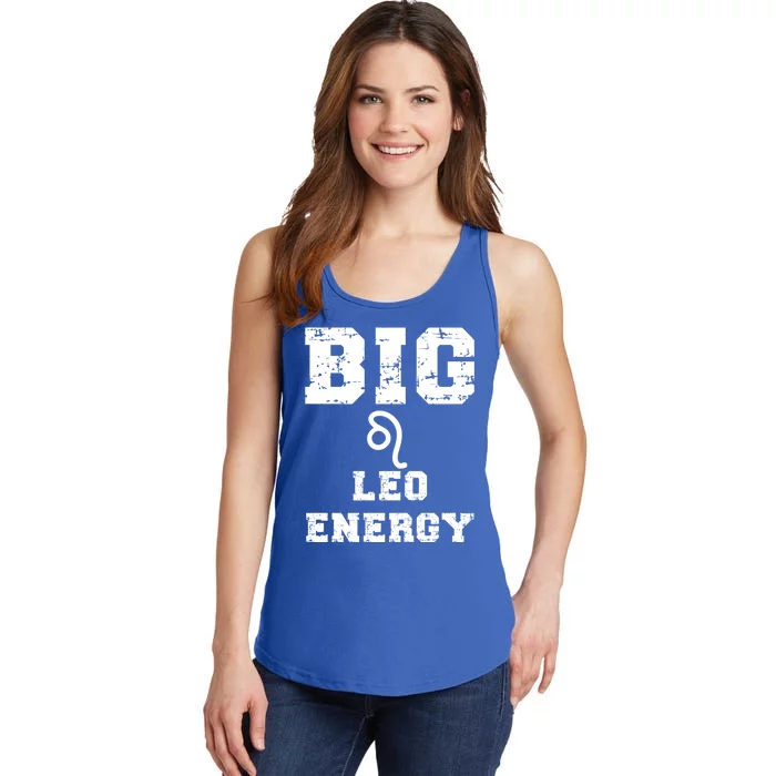 Big Leo Energy Astrology July August Birthday Zodiac Funny Gift Ladies Essential Tank