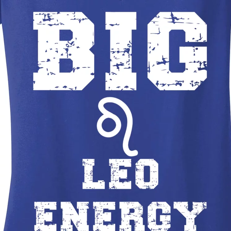 Big Leo Energy Astrology July August Birthday Zodiac Funny Gift Women's V-Neck T-Shirt