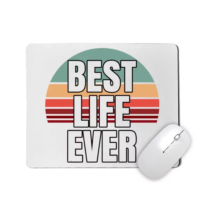 Best Life Ever Gift For Jw Broadcasting Mousepad