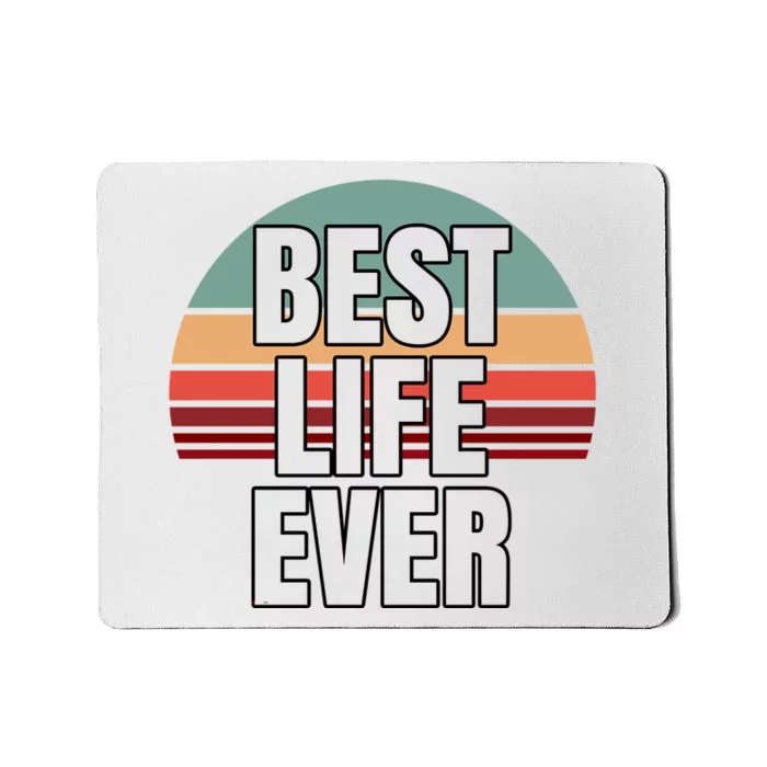 Best Life Ever Gift For Jw Broadcasting Mousepad