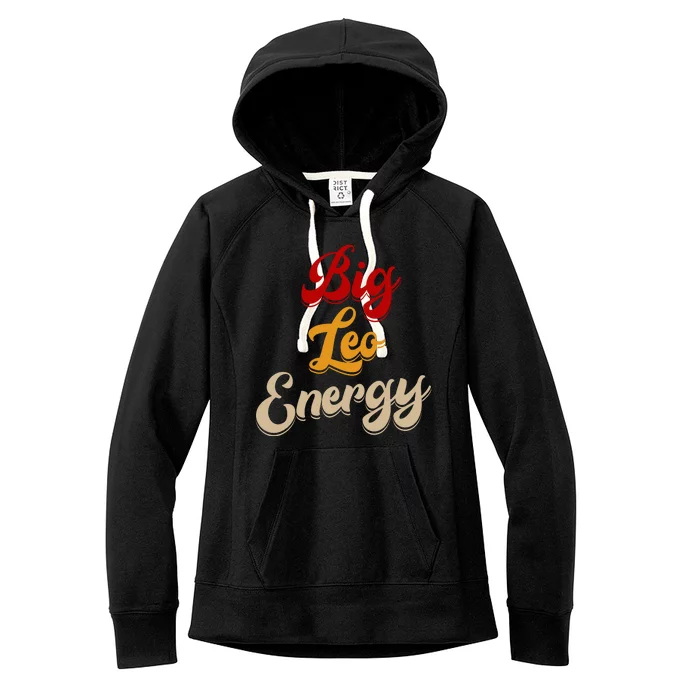 Big Leo Energy Women Horoscope Astrology Women's Fleece Hoodie