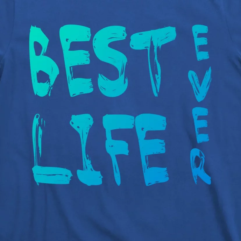 Best Life Ever For Jw JehovahS Witness Pioneer Great Gift T-Shirt