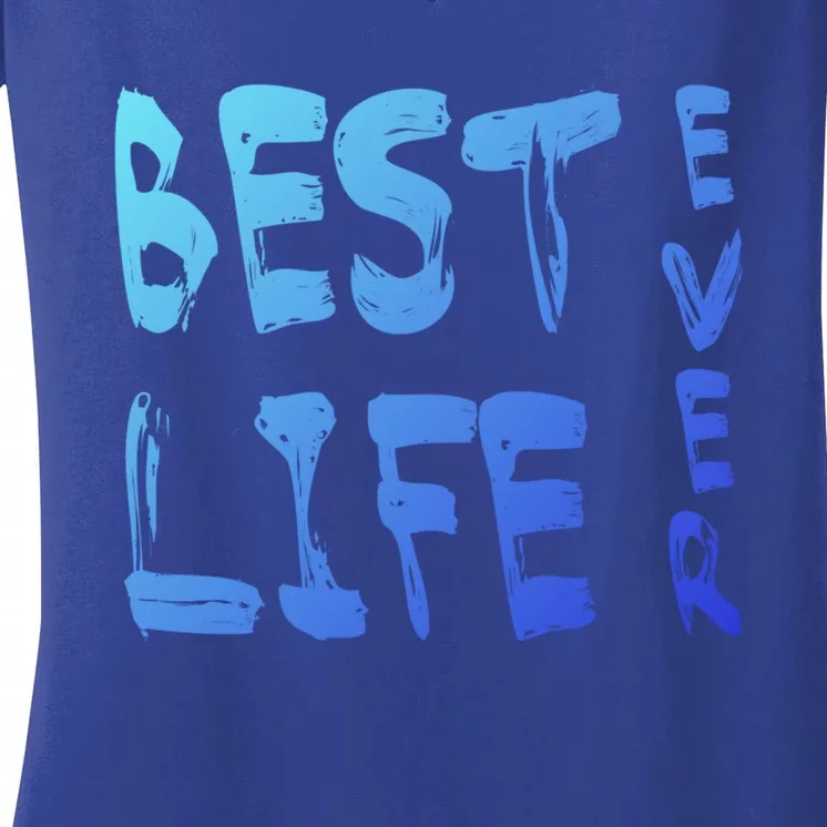 Best Life Ever For Jw JehovahS Witness Pioneer Great Gift Women's V-Neck T-Shirt