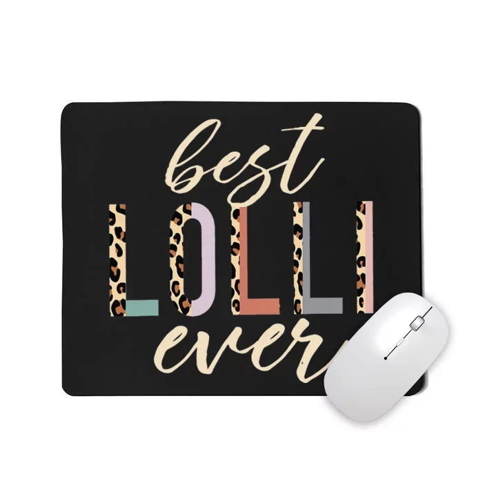 Best Lolli Ever Gifts Leopard Print Mothers Day Mousepad