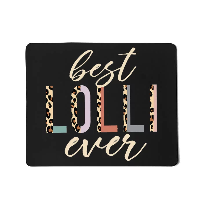 Best Lolli Ever Gifts Leopard Print Mothers Day Mousepad