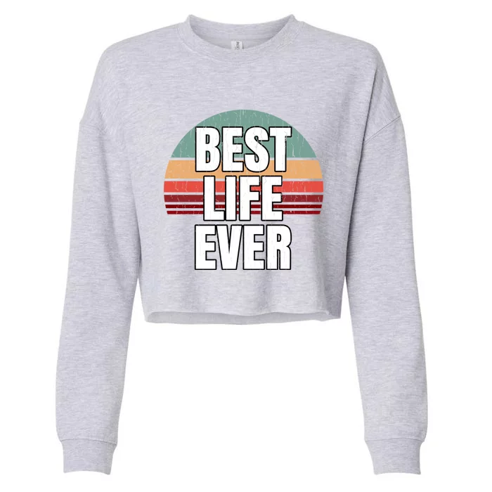 Best Life Ever Gift Vintage Retro Design Jw Broadcasting Great Gift Cropped Pullover Crew