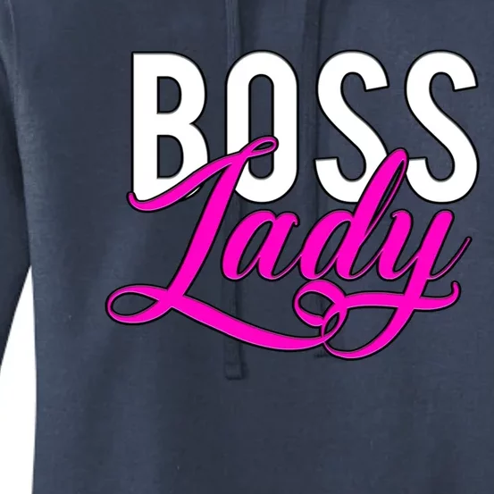 Boss Lady Entrepreneur Business Saying Cute Gift Women's Pullover Hoodie