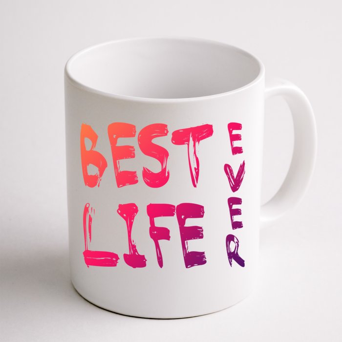 Best Life Ever For Jw JehovahS Witness Pioneer Gift Front & Back Coffee Mug