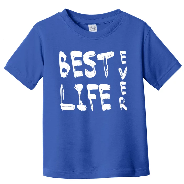 Best Life Ever For Jw JehovahS Witness Pioneer Great Gift Toddler T-Shirt