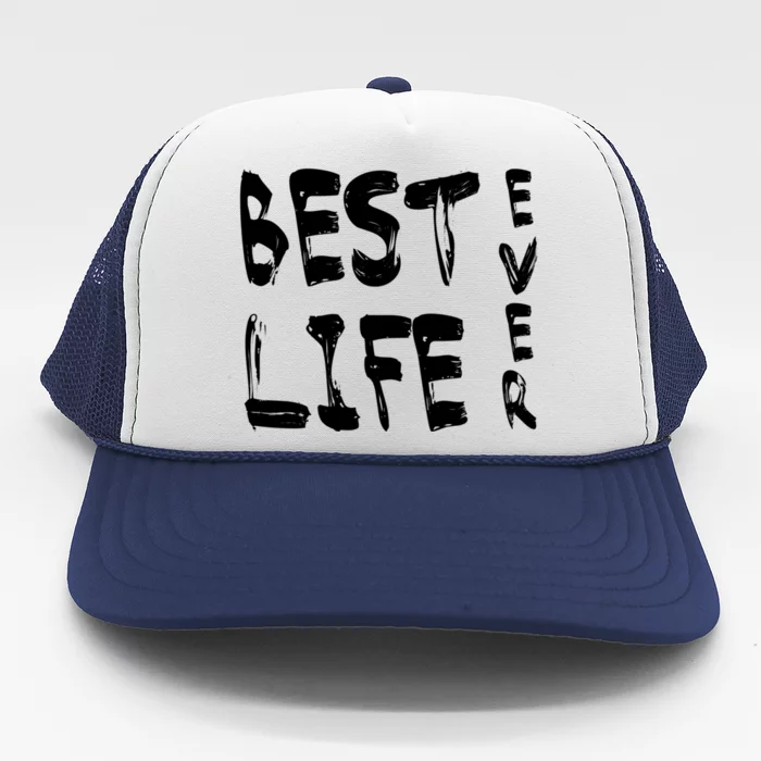 Best Life Ever For Jw JehovahS Witness Pioneer Great Gift Trucker Hat