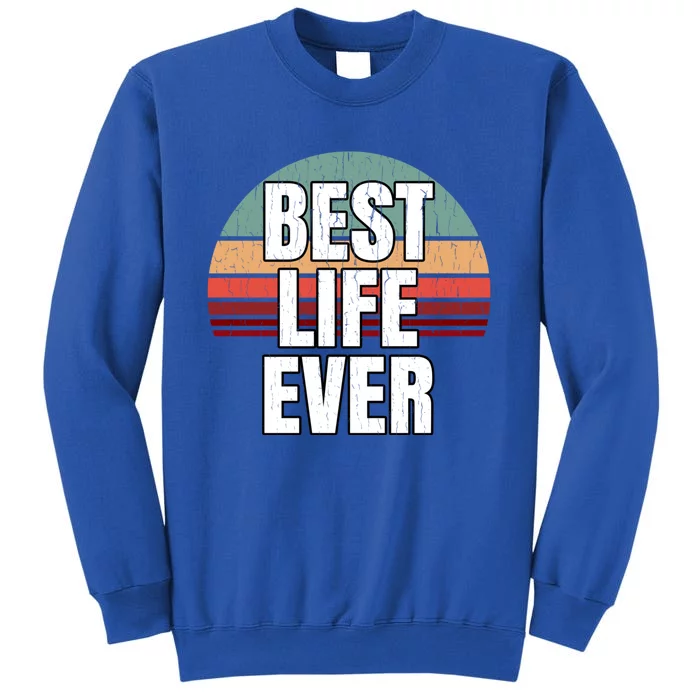 Best Life Ever Gift Vintage Retro Design Jw Broadcasting Tall Sweatshirt