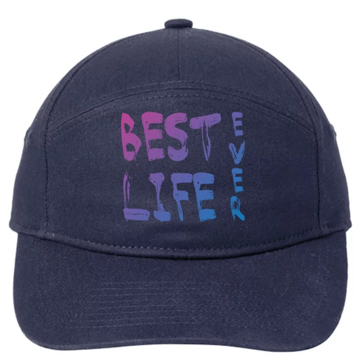 Best Life Ever For Jw JehovahS Witness Pioneer Great Gift 7-Panel Snapback Hat