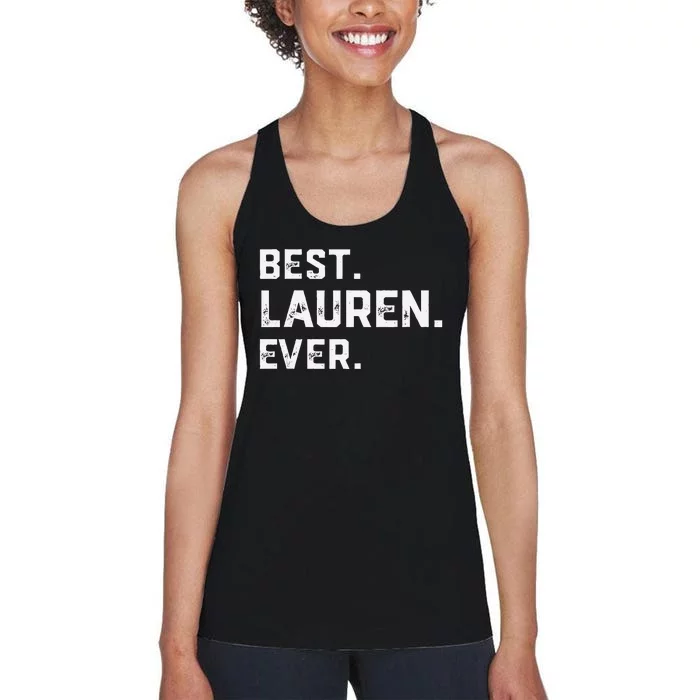 Best Lauren Ever Lauren First Name Women's Racerback Tank