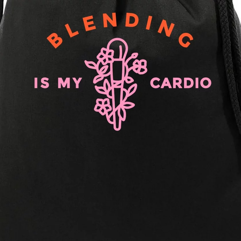 Blending Is My Cardio Drawstring Bag