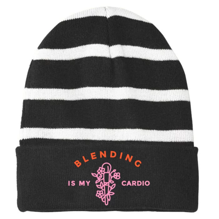 Blending Is My Cardio Striped Beanie with Solid Band