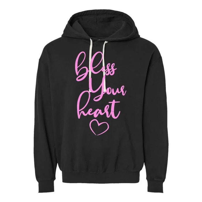 Bless Your Heart Southern Saying Garment-Dyed Fleece Hoodie