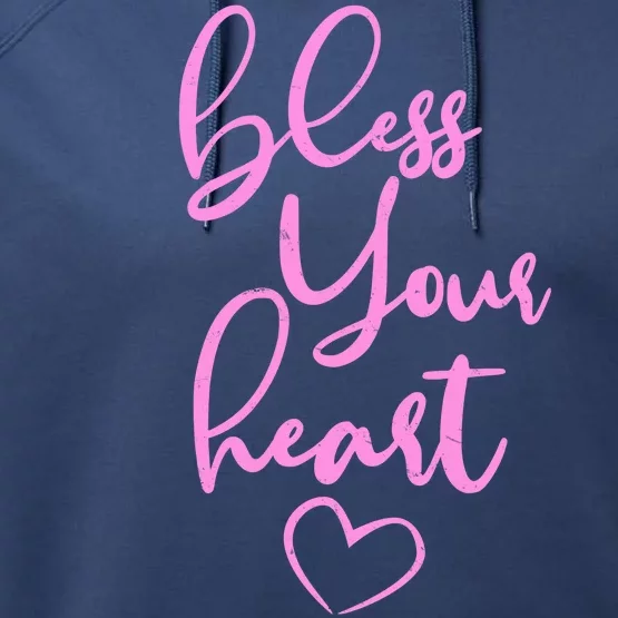 Bless Your Heart Southern Saying Performance Fleece Hoodie