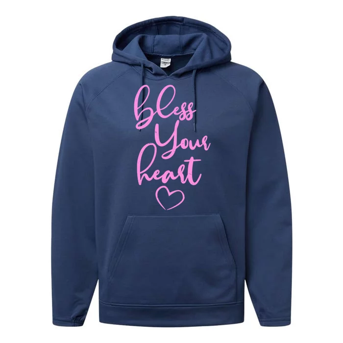 Bless Your Heart Southern Saying Performance Fleece Hoodie