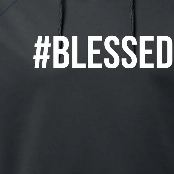 #Blessed Performance Fleece Hoodie