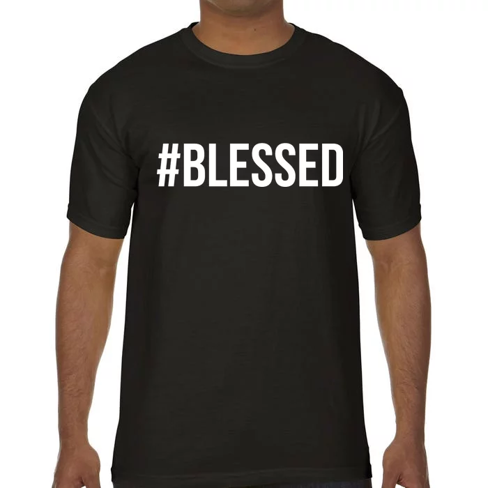 #Blessed Comfort Colors T-Shirt